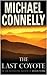 The Last Coyote by Michael    Connelly