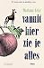 Vanuit hier zie je alles by Mariana Leky