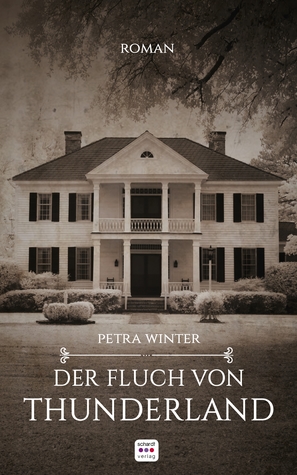 Der Fluch von Thunderland: Roman (German Edition)