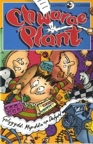 Llyfrau Lloerig: Chwarae Plant (Cyfres Llyfrau Lloerig) (Welsh Edition)