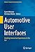Automotive User Interfaces:...
