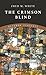 The Crimson Blind