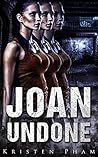 Joan Undone (Throwbacks Series Book 2)