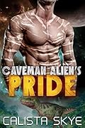 Caveman Alien's Pride