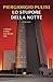 Lo stupore della notte by Piergiorgio Pulixi