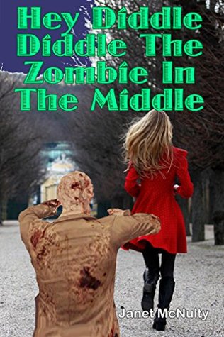 Hey Diddle Diddle The Zombie In The Middle (Mellow Summers, #14)