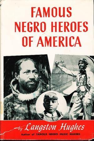 Famous Negro Heroes of America