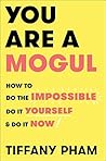 You Are a Mogul: ...