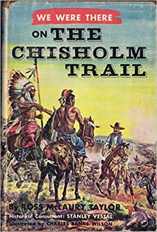 We Were There on the Chisholm Trail (Hardcover)