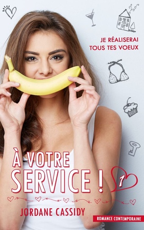 À votre service ! ( À votre service !, #1)