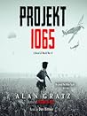 Projekt 1065 by Alan Gratz