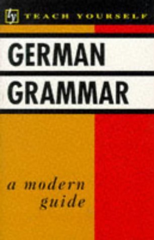 Teach Yourself German Grammar (Teach Yourself)