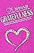 Gratitude Journal: 30 Days ...