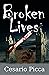 Broken Lives