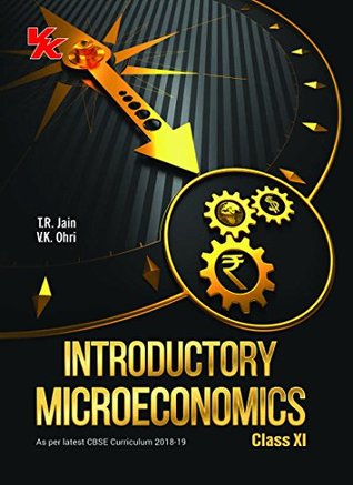 Introductory Microeconomics Class -11- CBSE- 2018 (Paperback)