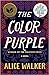 The Color Purple by Alice Walker