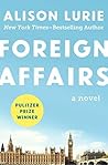 Foreign Affairs by Alison Lurie