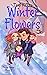 Winter Flowers (The Flower ...