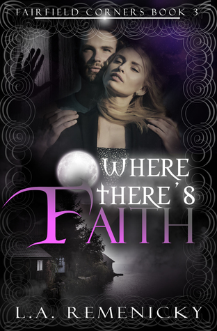 Where There's Faith (Fairfield Corners #3)
