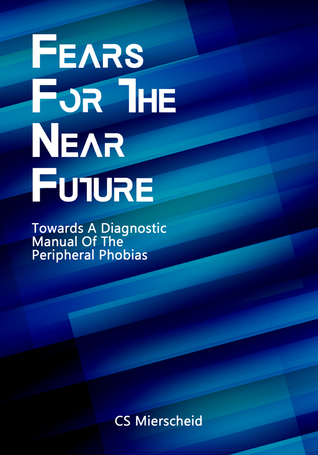 Fears For The Near Future