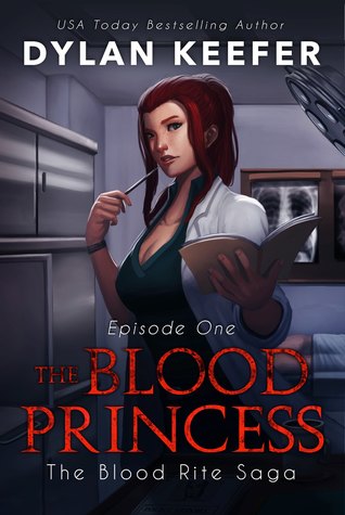 The Blood Princess (The Blood Rite Saga #1)