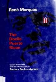 The Docile Puerto Rican: Essays