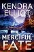 A Merciful Fate (Mercy Kilpatrick, #5)