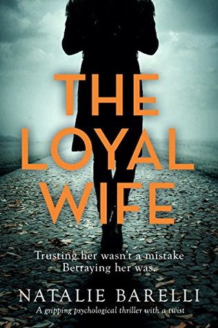 The Loyal Wife (Kindle Edition)