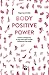Body Positive Power