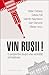Vin rușii! : 5 perspective ...