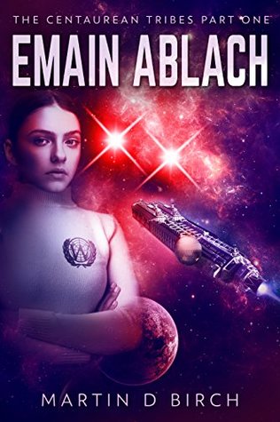 Emain Ablach (Centaurean Tribes #1)