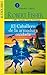 El caballero de la armadura oxidada / The Knight in Rusty Armour (Spanish Edition)