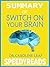Summary of Switch On Your Brain by Dr. Caroline Leaf by SpeedyReads