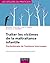 Traiter les victimes de la maltraitance infantile: Psychothérapie de l'existence interrompue