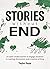 Stories Without End: 24 ope...