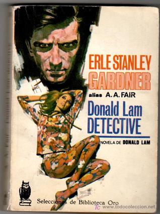 Donald Lam detective (Cool y Lam, #2)