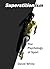 Superstitionism - The Psych...