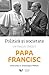 Politică și societate. Un dialog inedit: Papa Francisc cu Dominique Wolton