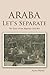 Araba Let's Separate: The Story of the Nigerian Civil War