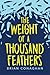 The Weight of a Thousand Feathers by Brian Conaghan