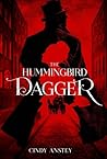 The Hummingbird Dagger by Cindy Anstey