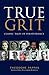 True Grit by Theodore Pappas