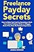 Freelance Payday Secrets (2...