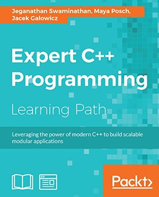 Expert C++ Programming: Leveraging the power of modern C++ to build scalable modular applications (Kindle Edition)