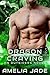 Dragon Craving