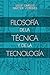 Filosofía de la técnica y de la tecnología (Spanish Edition)
