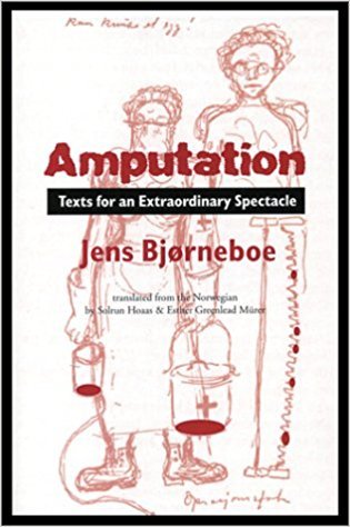 Amputation: Texts for an Extraordinary Spectacle (Paperback)