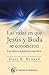 Las vidas en que Jesús y Buda se conocieron by Gary Renard