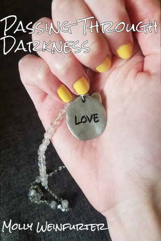 Passing Through Darkness