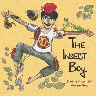 The Insect Boy [Hardcover] [Jan 01, 2017] SHOBHA VISWANATH (Hardcover)